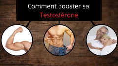 Comment booster sa testostérone